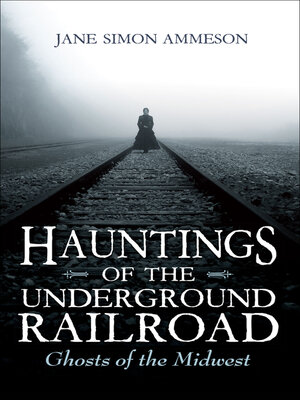 cover image of Hauntings of the Underground Railroad
